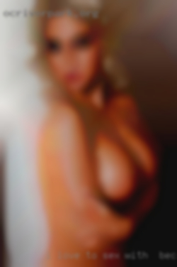 I love to give sex with in Beckley oral   and 69.